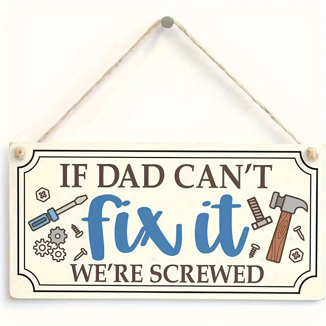 Plaque Murale Déco Humour pour Homme – Cadeau Atelier ou Garage – Panneau Suspendu "Si Papa Ne Peut Pas Réparer, On Est Fichus" - Image 5